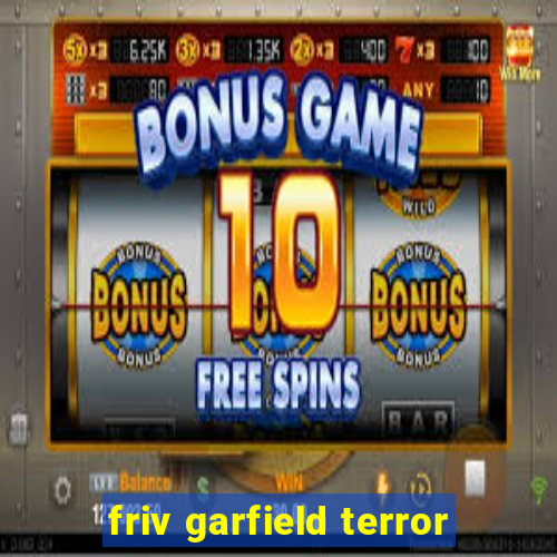 friv garfield terror